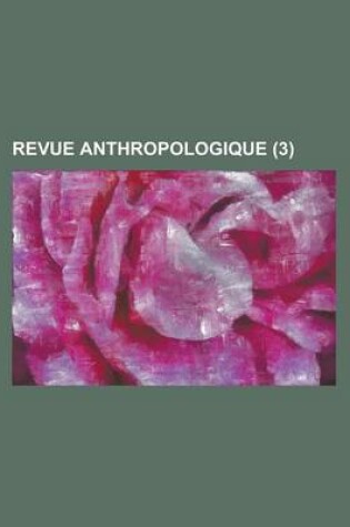 Cover of Revue Anthropologique (3 )