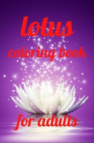 Cover of Lotus coloring book for adults