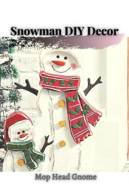 Book cover for Snowman DIY Decor