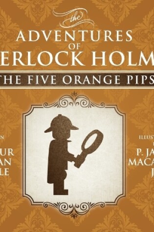 Cover of The Five Orange Pips - The Adventures of Sherlock Holmes Re-Imagined