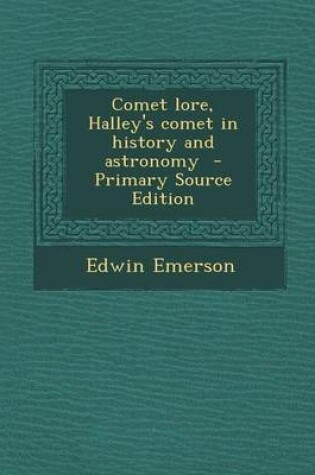Cover of Comet Lore, Halley's Comet in History and Astronomy