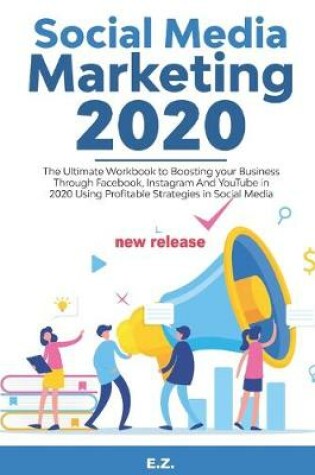 Cover of Social Media Marketing 2020