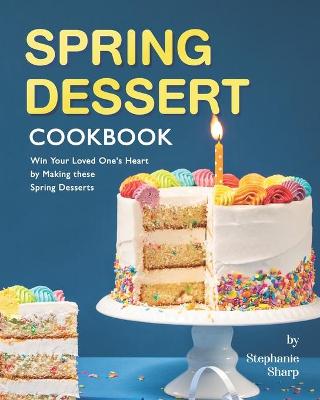 Book cover for Spring Dessert Cookbook