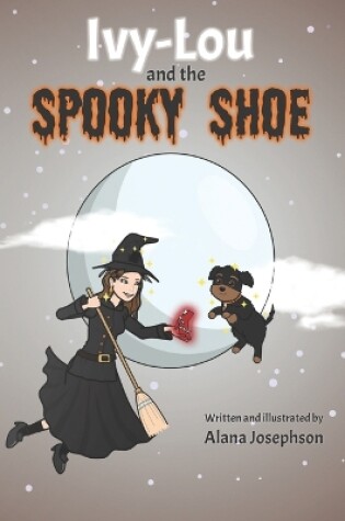 Cover of Ivy-Lou and the Spooky Shoe