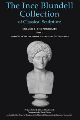 Cover of The Ince Blundell Collection of Classical Sculpture