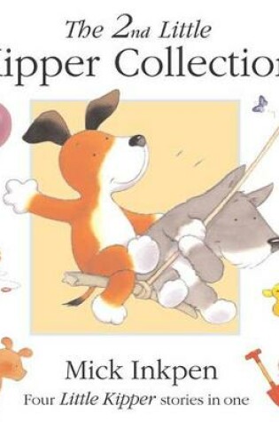Cover of The Second Little Kipper Collection
