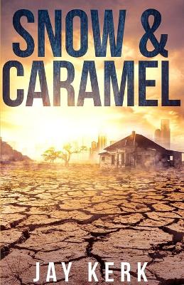 Book cover for Snow & Caramel