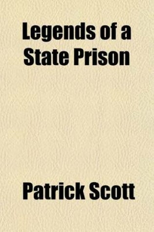Cover of Legends of a State Prison