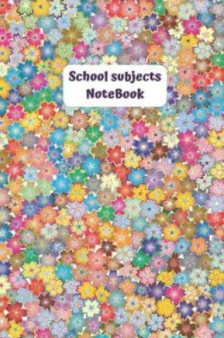 Cover of School Subjects NoteBook