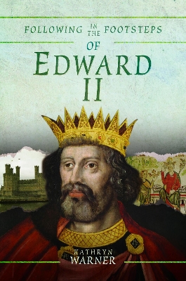 Book cover for Following in the Footsteps of Edward II