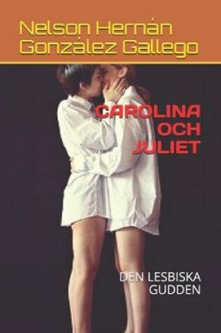 Cover of Carolina Och Juliet