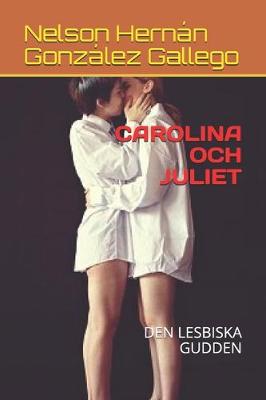 Book cover for Carolina Och Juliet