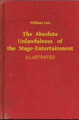 Cover of The Absolute Unlawfulness of the Stage-Entertainment ilustrated