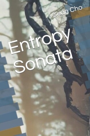 Cover of Entropy Sonata