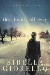 Book cover for The Clouds Roll Away