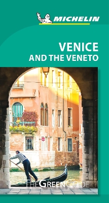 Book cover for Venice and the Veneto - Michelin Green Guide