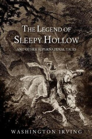 Cover of The Legend of Sleepy Hollow and Other Supernatural Tales