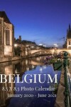 Book cover for Belgium 8.5 X 8.5 Photo Calendar January 2020 - June 2021
