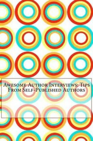 Cover of Awesome Author Interviews