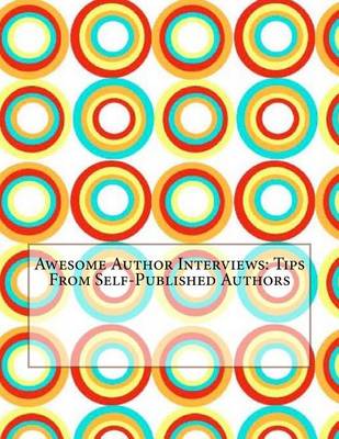 Book cover for Awesome Author Interviews