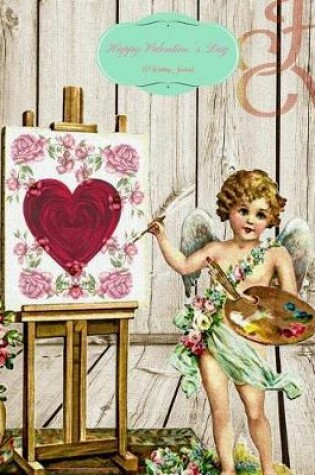 Cover of Happy Valentine's Day a Writing Journal