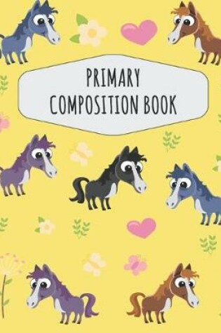 Cover of Horse Primary Composition Book