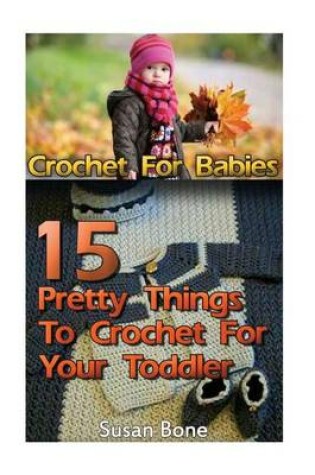 Cover of Crochet for Babies