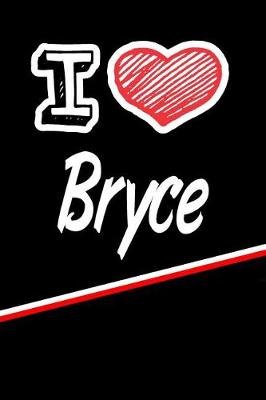 Book cover for I Love Bryce