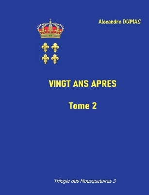 Book cover for Vingt ans après