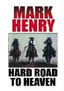 Book cover for Hard Road to Heaven