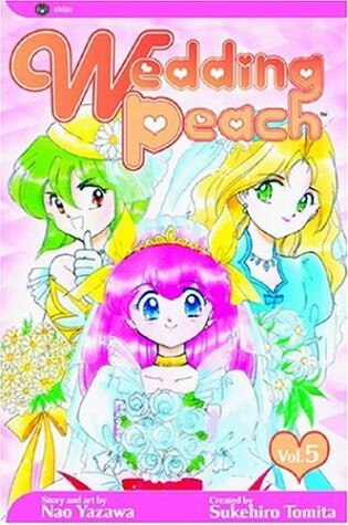 Cover of Wedding Peach, Vol. 5