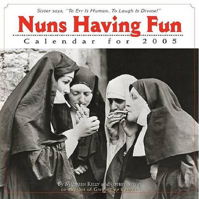 Book cover for Nuns Having Fun Calendar