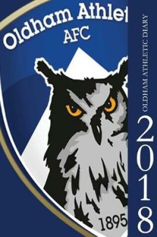 Cover of Oldham Athletic Diary 2018