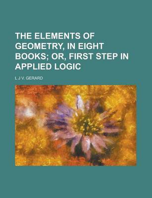 Book cover for The Elements of Geometry, in Eight Books