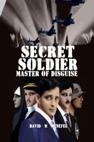 Cover of Secret Soldier Master of Disguise