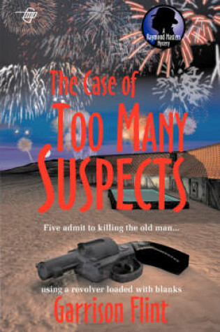 Cover of The Case of Too Many Suspects