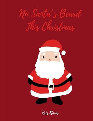 Book cover for No Santa's Beard This Christmas