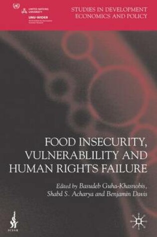 Cover of Food Insecurity, Vulnerability and Human Rights Failure