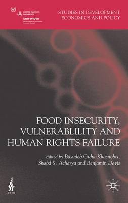 Cover of Food Insecurity, Vulnerability and Human Rights Failure