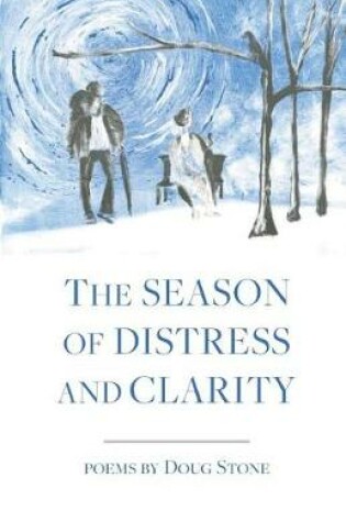 Cover of The Season of Distress and Clarity