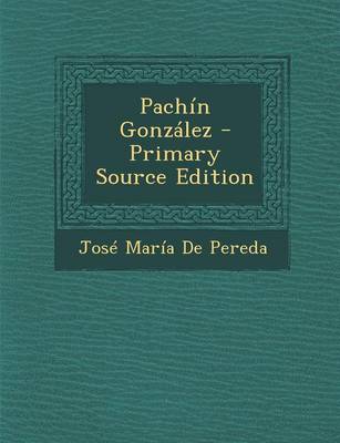 Book cover for Pachin Gonzalez - Primary Source Edition