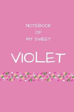 Cover of Notebook of my sweet Violet