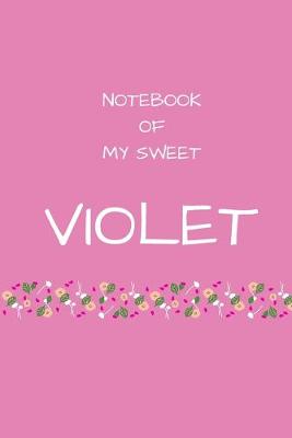 Book cover for Notebook of my sweet Violet