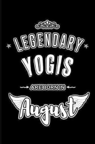 Cover of Legendary Yogis are born in August