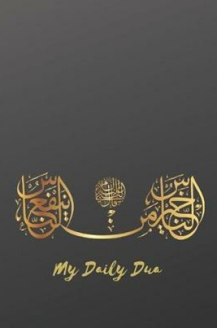 Cover of My Daily Dua / Muslim Prayer Book