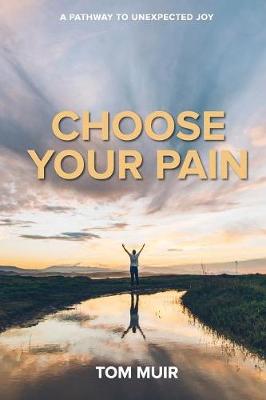 Book cover for Choose Your Pain