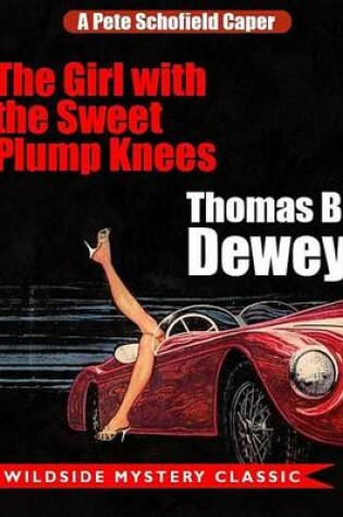 Cover of The Girl with the Sweet Plump Knees