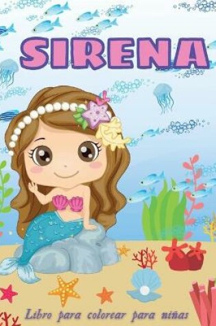 Cover of Sirena Libro Para Colorear Para Niñas