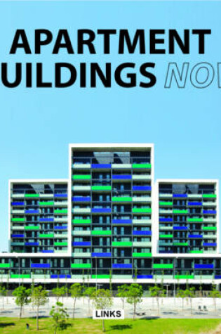 Cover of Apartment Buildings Now