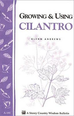 Book cover for Growing & Using Cilantro